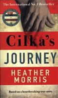 Cilka´s Journey : The sequel to The Tattooist of Auschwitz - Heather Morris