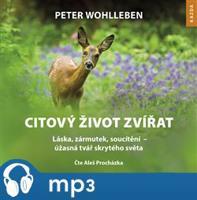 Citový život zvířat, mp3 - Peter Wohlleben