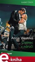 Cizinec v náručí - Annie Westová