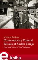 Contemporary Funeral Rituals of Sadan Toraja - Michaela Budiman