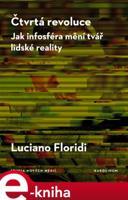 Čtvrtá revoluce - Luciano Floridi