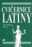 Cvičebnice latiny pro střední školy - Vlasta Seinerová