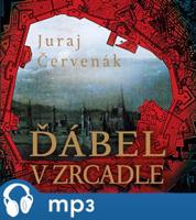 Ďábel v zrcadle, mp3 - Juraj Červenák