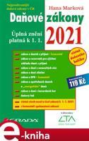 Daňové zákony 2021 - Hana Marková