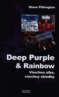 Deep Purple &amp; Rainbow - Steve Pilkington