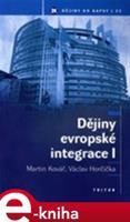 Dějiny evropské integrace I. - Martin Kovář