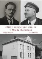 Dějiny kazatelské stanice v Mladé Boleslavi - Karel Hájek, Jan Mašek