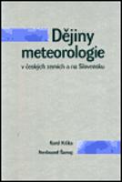 Dějiny meteorologie v českých zemích a na Slovensku - Karel Krška, Ferdinand Šamaj