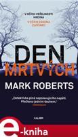 Den mrtvých - Mark Roberts