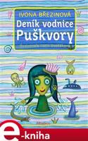 Deník vodnice Puškvory - Ivona Březinová