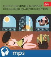 Der fliegende Koffer / Die Bremer Stadtmusikanten, mp3