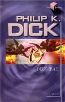 Deus Irae - Philip K. Dick