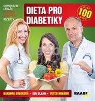 Dieta pro diabetiky - Barbora Zoboková, Eva Blaho, Peter Minárik