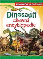 Dinosauři - zábavná encyklopedie - Francisco Arredondo