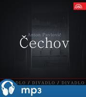 Divadlo, divadlo, divadlo - Čechov - Anton Pavlovič Čechov