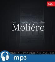 Divadlo, divadlo, divadlo - Moliére - Moliere