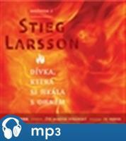 Dívka, která si hrála s ohněm, mp3 - Stieg Larsson