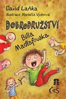 Dobrodružství Billa Madlafouska - David Laňka