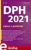 DPH 2021 - zákon s přehledy - Jiří Dušek