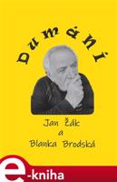 Dumání - Jan Žák, Blanka Brodská