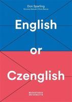 English or Czenglish - Don Sparling, Simona Kalová, Chris Rance