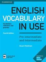 English Vocabulary in Use Pre-intermediate and Intermediate with answers and Enhanced ebook - fourth edition - Stuart Redman