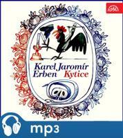 Erben: Kytice, mp3 - Karel Jaromír Erben