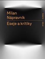 Eseje a kritiky - Milan Nápravník