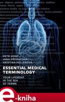 Essential Medical Terminology - Petr Honč, Jana Přívratská, Kristýna Hellerová