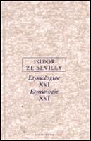 Etymologie XVI - Isidor ze Sevilly