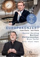 Europakonzert 2019 - From Paris - Wagner, Berlioz, Debussy - Daniel Harding, Bryn Terfel, Berliner Philharmoniker