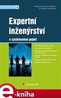 Expertní inženýrství v systémovém pojetí - Přemysl Janíček, Marek Jíša