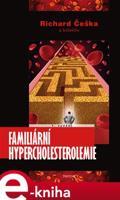 Familiární hypercholesterolemie - Richard Češka