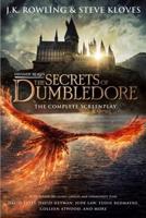 Fantastic Beasts: The Secrets of Dumbledore - Joanne K. Rowlingová, Steve Kloves