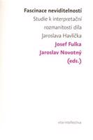 Fascinace neviditelností - Josef Fulka, Jaroslav Novotný