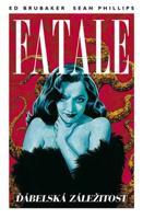 Fatale 2: Ďábelská záležitost - Ed Brubaker, Sean Phillips