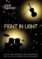 Fight In Light - Libor Kubánek