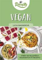 Fit recepty Vegan - Lucie Wágnerová
