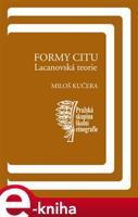 Formy citu: Lacanovská teorie - Miloš Kučera