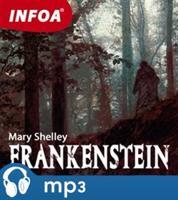 Frankenstein, mp3 - Mary Shelleyová