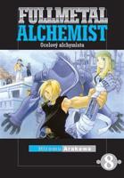 Fullmetal Alchemist - Ocelový alchymista 8 - Hiromu Arakawa