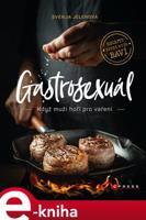 Gastrosexuál - Svenja Jelen, Simon Knittel, Emil Levy Z. Schramm