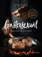 Gastrosexuál - Svenja Jelenová, Emil Levy Z. Schramm, Simon Knittel