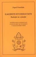 Gaudete et exsultate (Radujte se a jásejte) - Papež František