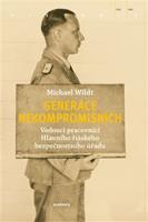 Generace nekompromisních - Michael Wildt