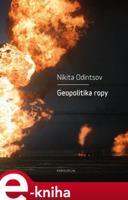 Geopolitika ropy - Nikita Odintsov