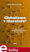 Globalizace v literatuře? - Petr Kyloušek, kolektiv
