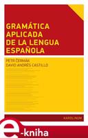 Gramática aplicada de la lengua espanola - David Andrés Castillo