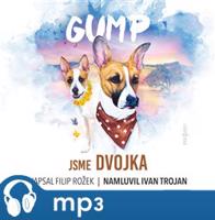 Gump: Jsme dvojka, mp3 - Filip Rožek