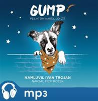 Gump: Pes, který naučil lidi žít, mp3 - Filip Rožek